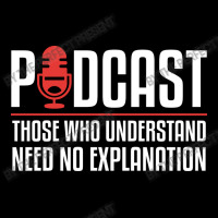 Podcast Those Who Understand Need No Explanation Youth Hoodie | Artistshot