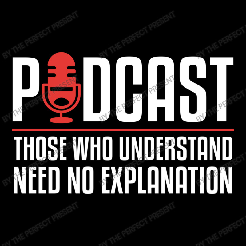 Podcast Those Who Understand Need No Explanation Youth Hoodie by the perfect present | Artistshot