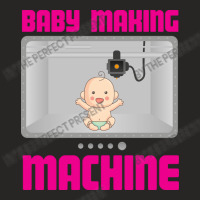 Pregnancy Reveal Announcement Baby Making Machine Ladies Fitted T-shirt | Artistshot