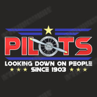 Pilots Looking Down On People Since 1903 Pun Ladies Fitted T-shirt | Artistshot