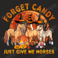 Forget Candy Just Give Me Horses Halloween Ladies Fitted T-shirt | Artistshot