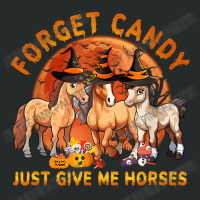 Forget Candy Just Give Me Horses Halloween Women's Triblend Scoop T-shirt | Artistshot