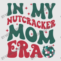 In My Nutcracker Mom Erachristmas Nutcracker Balle Hoodie & Jogger Set | Artistshot