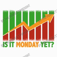 Is It Monday Yet Funny Stock Market Trading Coffee Mug | Artistshot