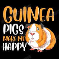 Guinea Pigs Make Me Happy Adorable Pet Guinea Pig Unisex Jogger | Artistshot