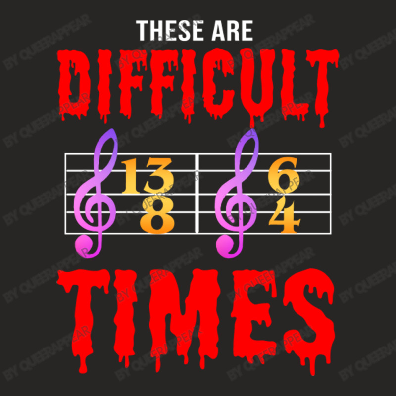 These Are Difficult Times For Classical Music Love Ladies Fitted T-Shirt by queerappear | Artistshot