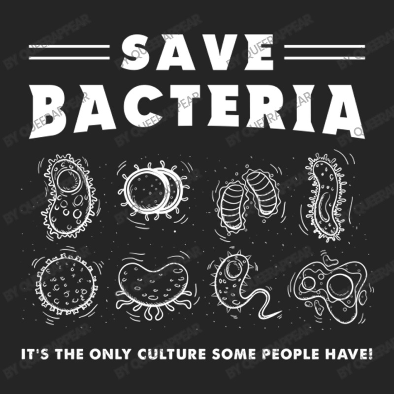 Save Bacteria It S The Only Culture Some People Ha Unisex Hoodie by queerappear | Artistshot