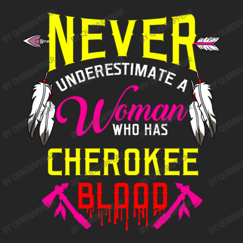 Never Underestimate A Woman Who Has Cherokee Blood Unisex Hoodie by queerappear | Artistshot