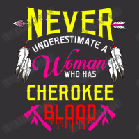 Never Underestimate A Woman Who Has Cherokee Blood Vintage Hoodie | Artistshot