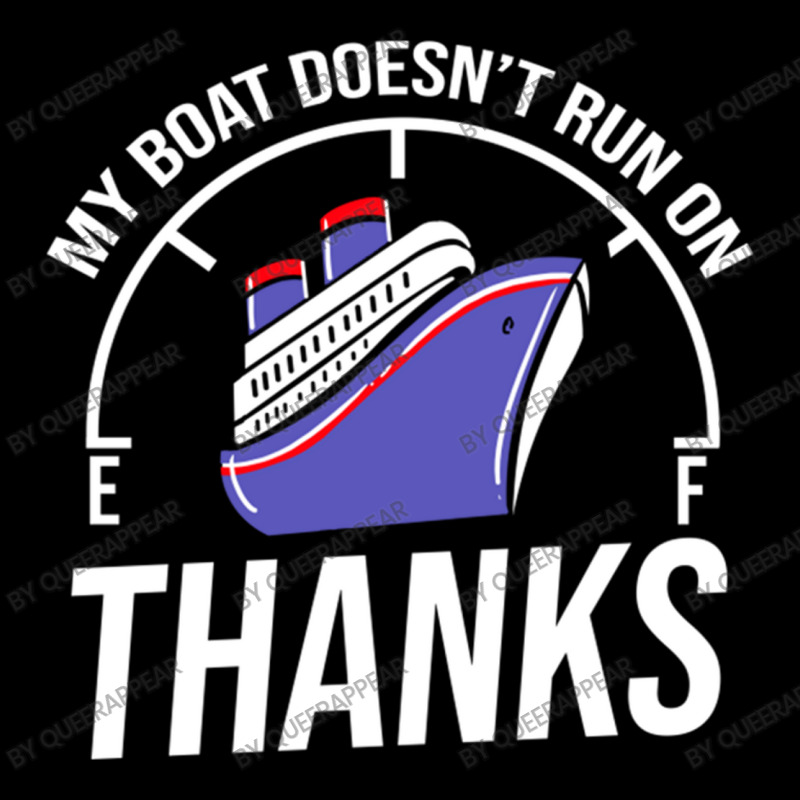 My Boat Doesn T Run On Thanks For Boating Lover Pocket T-Shirt by queerappear | Artistshot