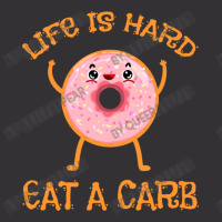 Life Is Hard Eat A Carb For Donut Lover Vintage Hoodie | Artistshot