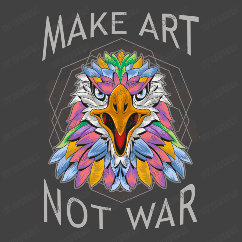 Make Art Not War Vintage T-Shirt by Daneam | Artistshot