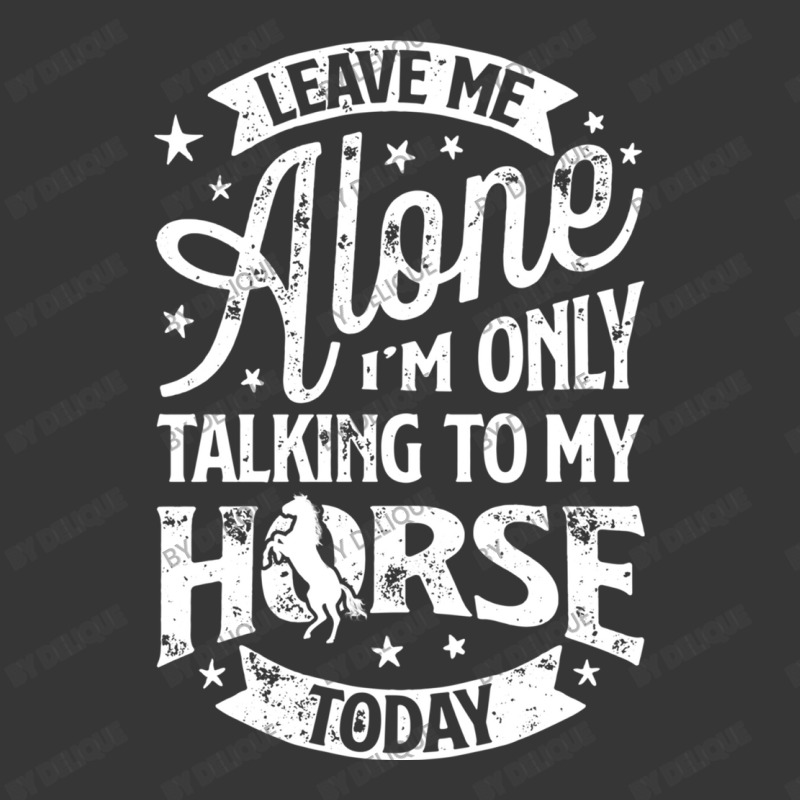 Leave Me Alone I M Only Talking To My Horse Toddler Hoodie | Artistshot