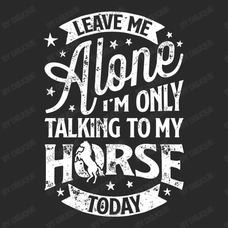 Leave Me Alone I M Only Talking To My Horse Toddler T-shirt | Artistshot