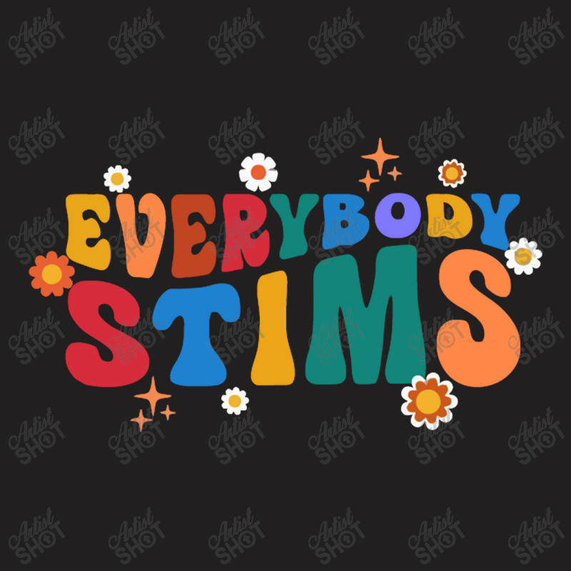 Everybody Stims T-Shirt by Syakiya | Artistshot