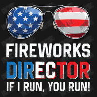 Fireworks Director If I Run You Run Funny 4th Of J Flannel Shirt | Artistshot