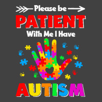 Autism Awareness T  Shirt Please Patient With Me I Ave Autism 4 Vintage T-shirt | Artistshot