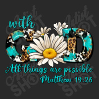 With God All Things Are Possible Daisy Toddler T-shirt | Artistshot