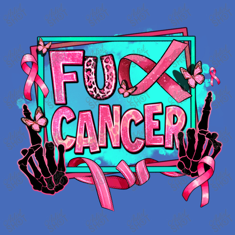 Fuck Cancer Basic T-shirt by AdoDesignShop | Artistshot