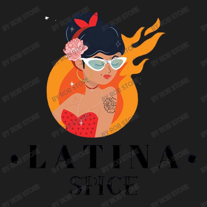 Latina Girl Classic T-shirt by Rob Store | Artistshot