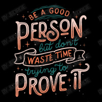 Be A Good Person But Don T Waste Time Trying To Pr Fleece Short | Artistshot