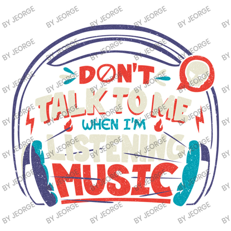 Don T Talk To Me I M Listening To Music Sticker | Artistshot