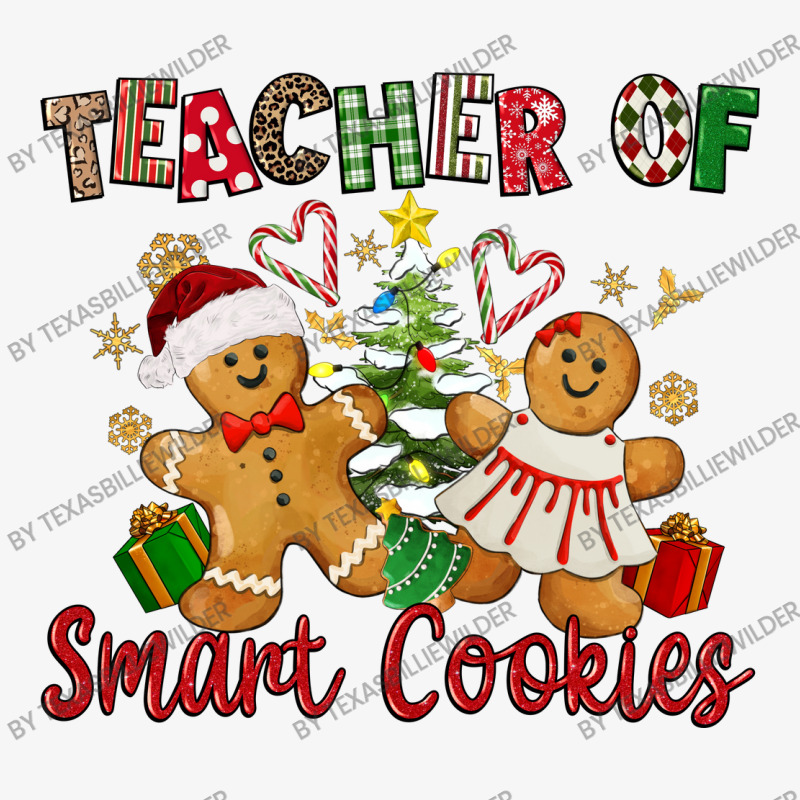 Teacher Of Smart Cookies Ladies Fitted T-Shirt by texasbilliewilder | Artistshot