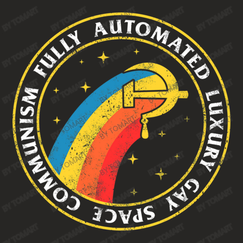 Fully Automated Luxury Gay Space Communism Ladies Fitted T-Shirt by TomArt | Artistshot