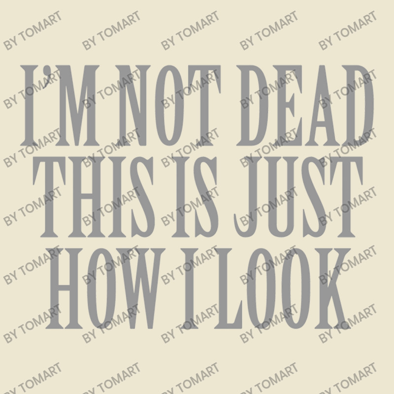 I M Not Dead This Is Just How I Look Cropped Hoodie by TomArt | Artistshot