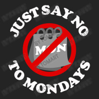 Just Say No To Mondays 3/4 Sleeve Shirt | Artistshot