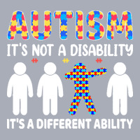 Autism Gift T  Shirt Autism It's Not A Disability It's A Different Abi Tank Dress | Artistshot