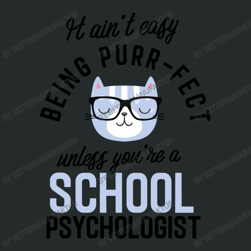 School Psychologist Cat Gifts For Cat Lovers   It Women's Triblend Scoop T-shirt by BetterManufaktur | Artistshot