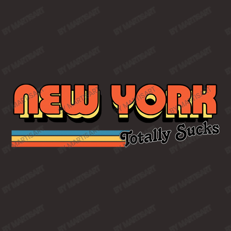 New York Totally Sucks  Humorous Retro Typography Racerback Tank by MartisArt | Artistshot