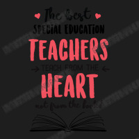 The Best Special Education Teachers Teach From The Classic T-shirt | Artistshot