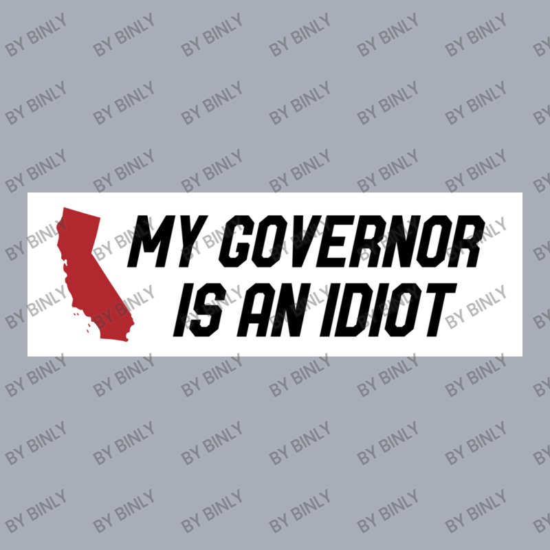 My Governor Is An Idiot California Tank Dress by binly | Artistshot