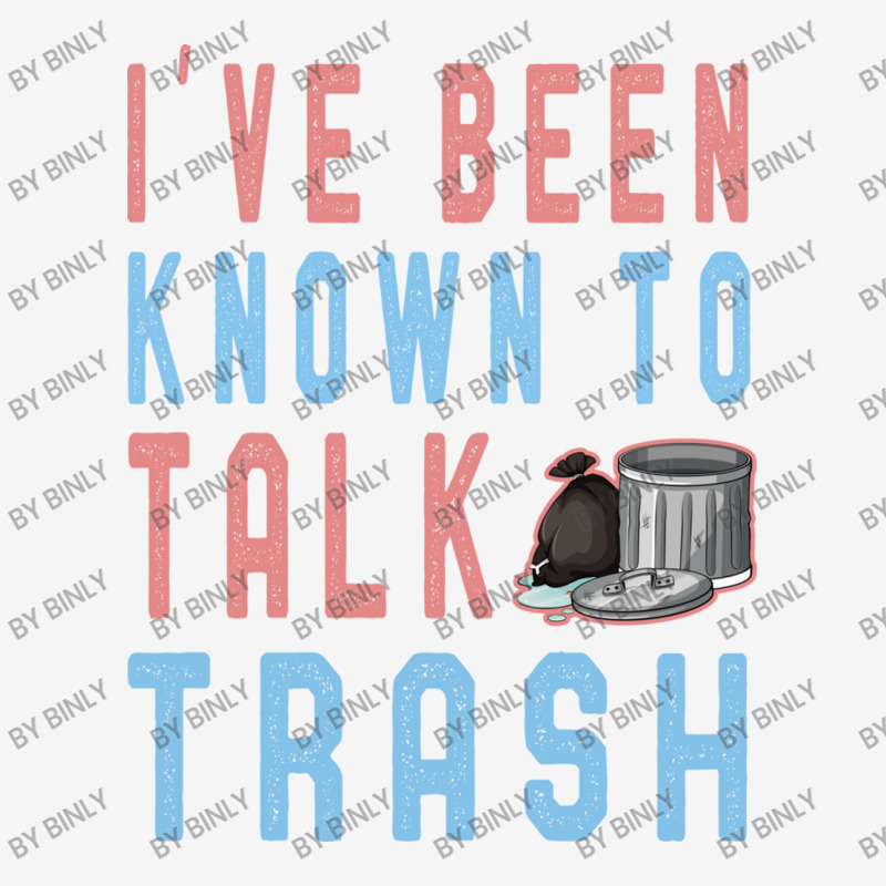 I Ve Been Known Talk Trash Funny Garbage Truck Lov Graphic Youth T-shirt | Artistshot