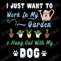 I Just Want Work In My Garden   Hang Out With My D Legging | Artistshot