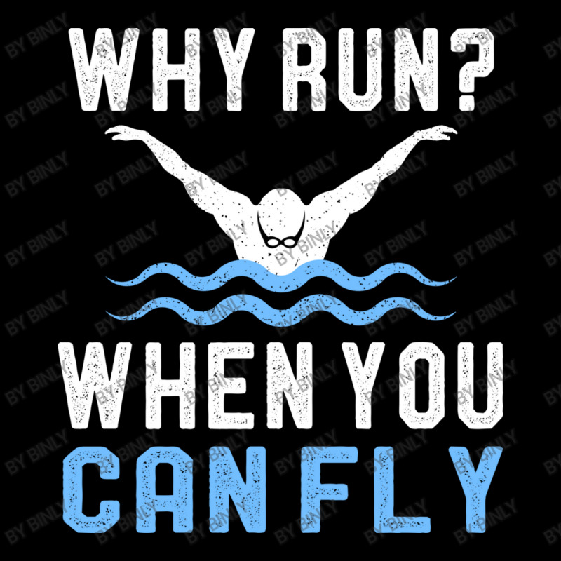 Funny Swimming Why Run When You Can Fly Sw Long Sleeve Shirts by binly | Artistshot