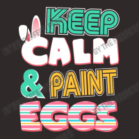 Cute Keep Calm   Paint Eggs Easter Bunny Funny Racerback Tank | Artistshot