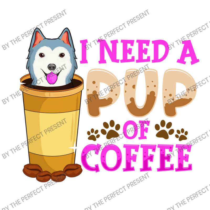 Cute   Funny I Need A Pup Of Coffee Puppy Pun Zipper Hoodie | Artistshot