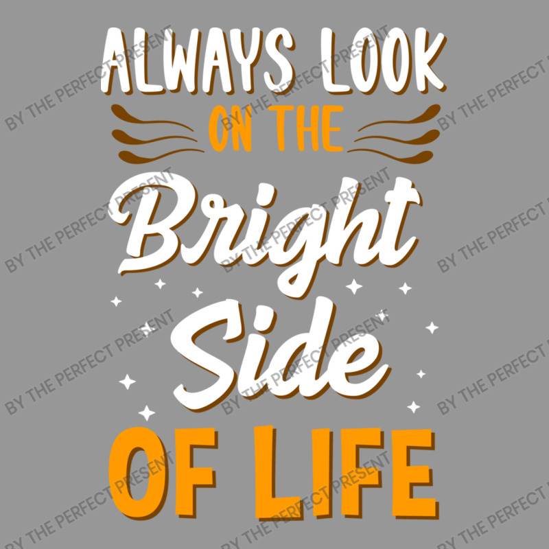 Always Look On The Bright Side Of Life Positivity Women's V-Neck T-Shirt by the perfect present | Artistshot