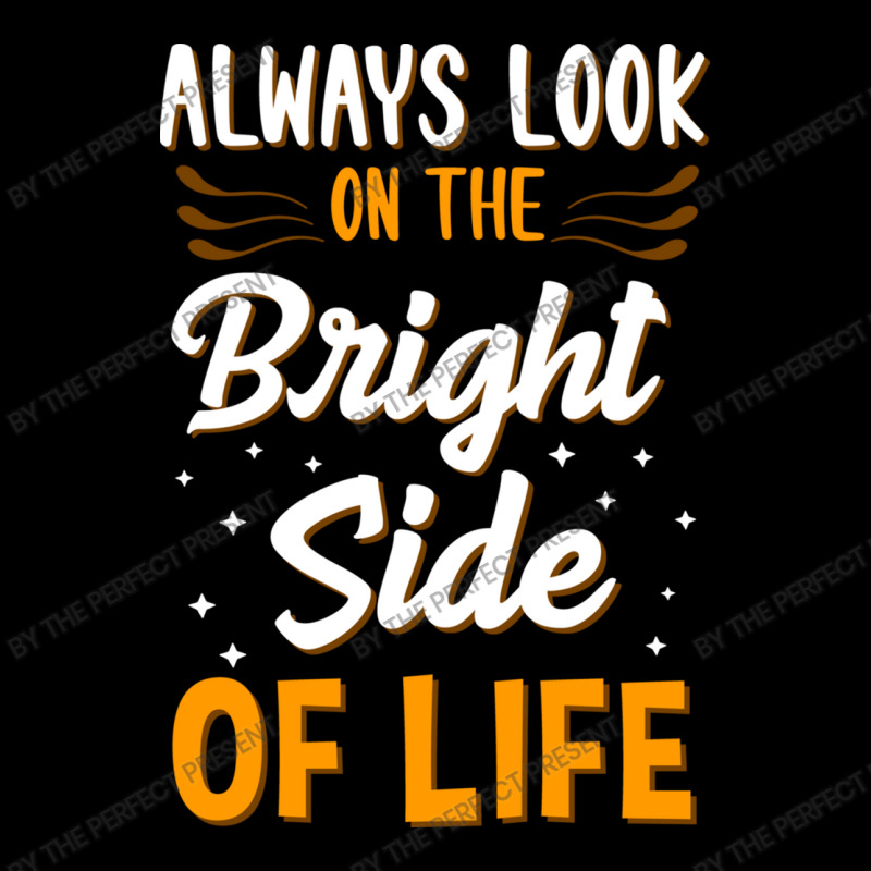 Always Look On The Bright Side Of Life Positivity Cropped Sweater by the perfect present | Artistshot