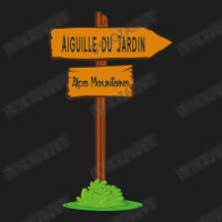 Aiguille Du Jardin, Alps Mountains Sign Classic T-shirt | Artistshot