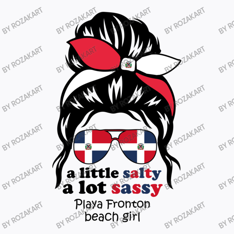 A Lot Sassy Dominican Beach Girl   Playa Fronton T-shirt | Artistshot