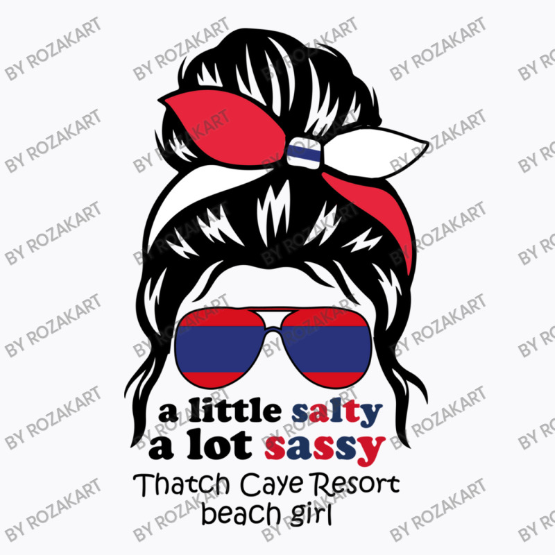 A Lot Sassy Beach Girl   Thatch Caye Resort Beach, T-shirt | Artistshot