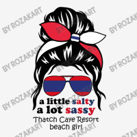 A Lot Sassy Beach Girl   Thatch Caye Resort Beach, Graphic T-shirt | Artistshot