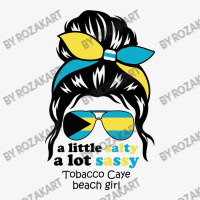 A Lot Sassy Beach Girl   Tobacco Caye Beach,bahama Champion Hoodie | Artistshot