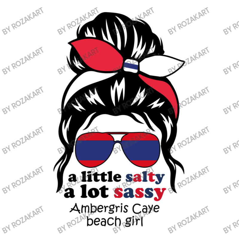 A Lot Sassy Beach Girl  Ambergris Caye Beach, Beli Crewneck Sweatshirt | Artistshot