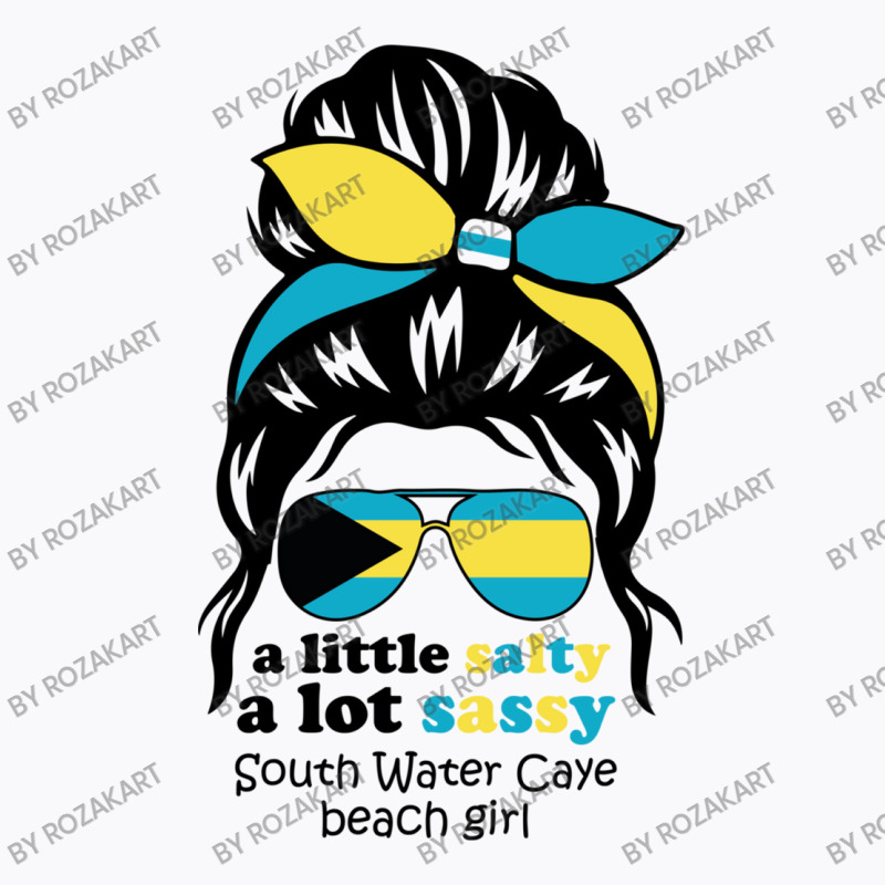 A Lot Sassy Beach Girl   South Water Caye Beach,ba T-shirt | Artistshot