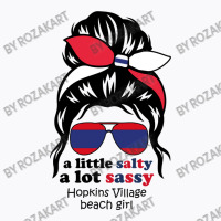 A Lot Sassy Beach Girl   Hopkins Village Beach, Be T-shirt | Artistshot